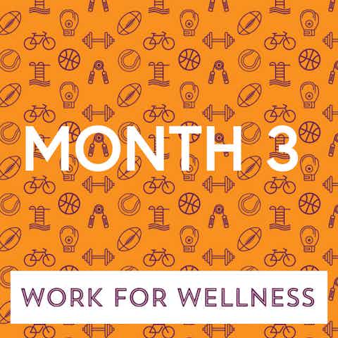 Work for Wellness icon Month 3